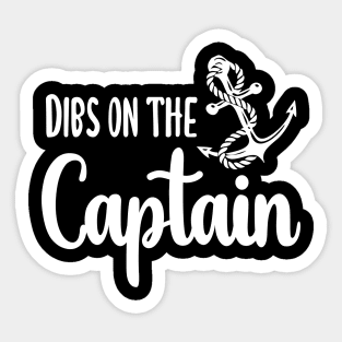 Dibs on the captain Sticker